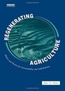 Regenerating Agriculture An Alternative Strategy for Growth