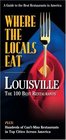 Where The Locals Eat Louisville