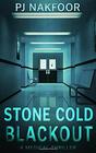 Stone Cold Blackout A Medical Thriller