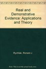 Real and Demonstrative Evidence Applications and Theory