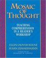 Mosaic of Thought  Teaching Comprehension in a Reader's Workshop