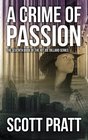 A Crime of Passion (Joe Dillard, Bk 7)