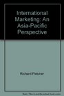 International Marketing An AsiaPacific Perspective