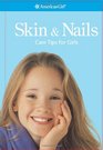 Skin and Nails Care Tips for Girls