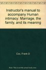 Instructor's manual to accompany Human intimacy Marriage the family and its meaning