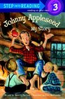 Johnny Appleseed My Story