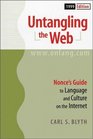 Untangling the Web Nonce's Guide to Language and Culture on the Internet