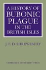 A History of Bubonic Plague in the British Isles