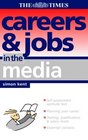 Careers and Jobs in the Media
