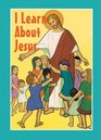 I Learn about Jesus