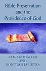 Bible Preservation and the Providence of God