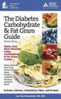 The Diabetes Carbohydrate  Fat Gram Guide