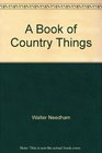 A Book of Country Things