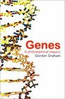 Genes A Philosophical Inquiry