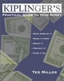 Kiplinger's Practical Guide to Your Money