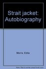 Straitjacket Autobiography