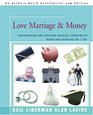 Love Marriage  Money Understanding and Achieving Financial Compatibility Beforeand AfterYou Say I Do