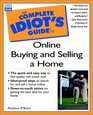 Complete Idiot's Guide to Online Buying and Selling a Home