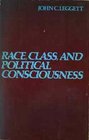 Race Class  Political Consciousness