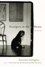 Strangers in the House Life Stories