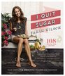 I Quit Sugar - Your Complete 8-Week Detox Program and Cookbook