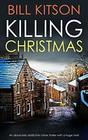 KILLING CHRISTMAS an absolutely addictive crime thriller with a huge twist