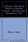 The Ecology of the Rocky Shores of Sherkin Island A TwentyYear Perspective