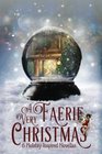 A Very Faerie Christmas Six Holiday Inspired Novellas