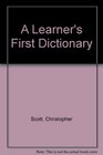 A Learner's First Dictionary