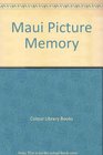 Maui Picture Memory