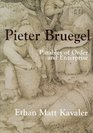 Pieter Bruegel  Parables of Order and Enterprise