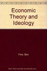 Economic Theory and Ideology