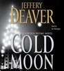 The Cold Moon (Lincoln Rhyme)  (Audio CD)