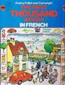 The First Thousand Words in French With Easy Pronunciation Guide