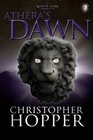 Athera's Dawn The White Lion Chronciles Book 3
