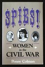 Spies Women in the Civil War