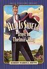 All Is Swell Trust in Thelma's Way