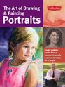 The Art of Drawing  Painting Portraits Create realistic heads faces  features in pencil pastel watercolor oil  acrylic