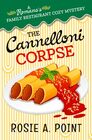 The Cannelloni Corpse (A Romano's Family Restaurant Cozy Mystery)