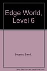 Edge World Level 6