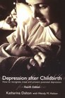 Depression After Childbirth How to Recognize Treat and Prevent Postnatal Depression