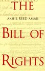 The Bill of Rights Creation and Reconstruction