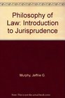Philosophy of Law Introduction to Jurisprudence