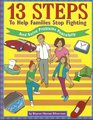 13 Steps to Help Families Stop Fighting
