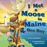 I Met a Moose in Maine One Day