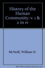 History of the Human Community