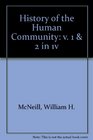 History of the Human Community