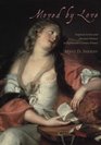 Moved By Love  Inspired Artists and Deviant Women in EighteenthCentury France