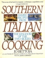 Southern Italian Cooking Family Recipes from the Kingdom of the Two Sicilies
