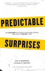 Predictable Surprises The Disasters You Should Have Seen Coming and How to Prevent Them